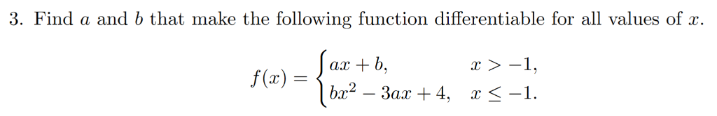 Solved 3. Find A And B That Make The Following Function | Chegg.com