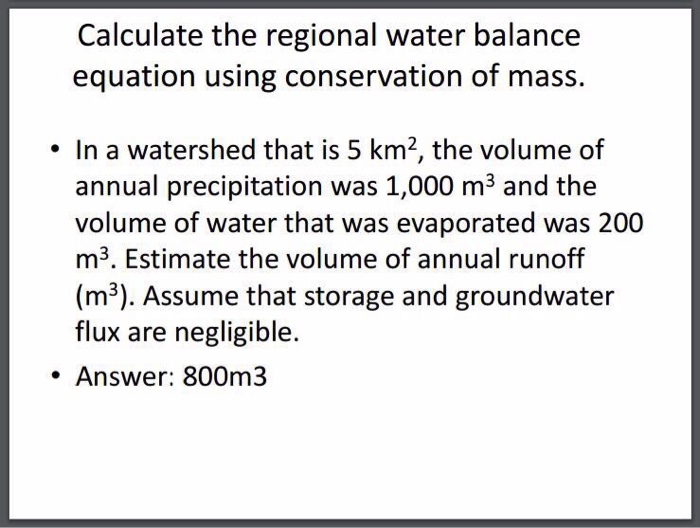 Solved Calculate the regional water balance equation using