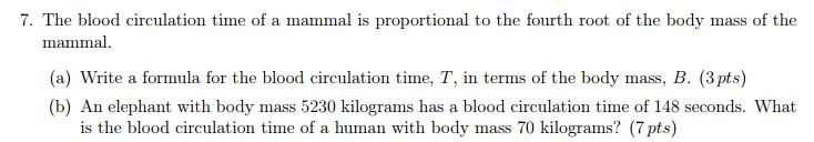 Solved The blood circulation time of a mammal is | Chegg.com