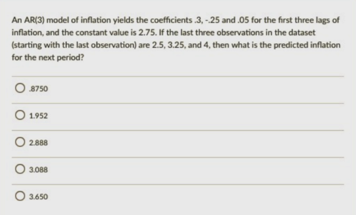 Solved An AR(3) model of inflation yields the | Chegg.com