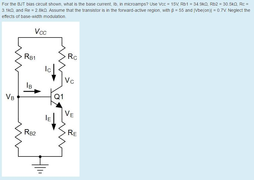 Solved For the BJT bias circuit shown, what is the base