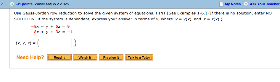 Solved Use Gauss Jordan row reduction to solve the given Chegg