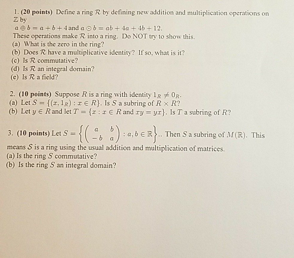 Solved 1. (20 points) Define a ring R by defining new | Chegg.com