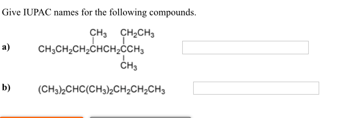 Solved Give IUPAC names for the following compounds. CH3 | Chegg.com