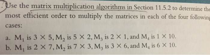 Solved Use the matrix multiplication algorithms in Section | Chegg.com
