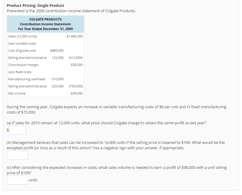Colgate Income Solved Product Pricing: Single Product Presented is the | Chegg.com
