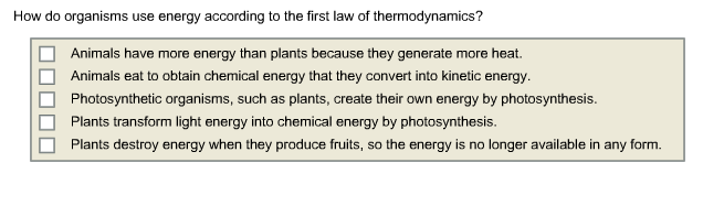 solved-how-do-organisms-use-energy-according-to-the-first-chegg