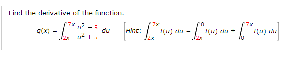 Solved Find the derivative of the function. g(x) = 7x 2x | Chegg.com