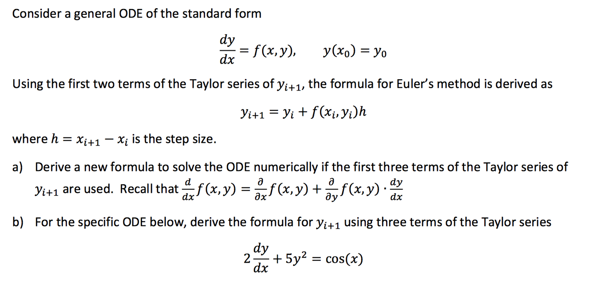 Solved Consider a general ODE of the standard form dy/dx =