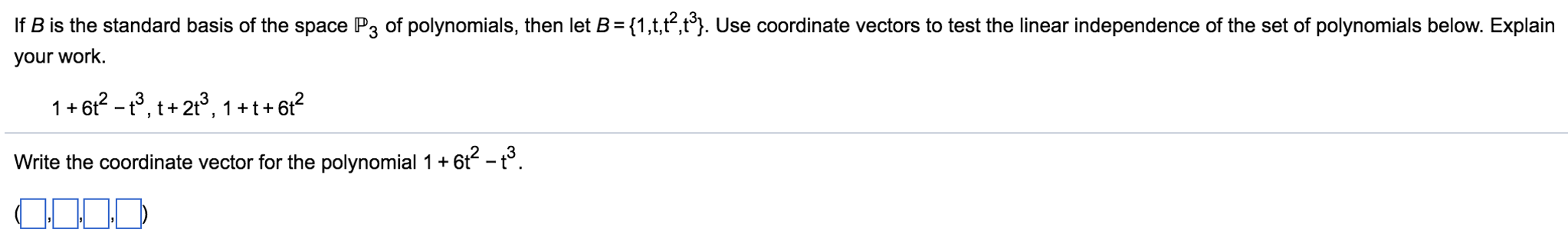 Solved If B Is The Standard Basis Of The Space P 3 Of