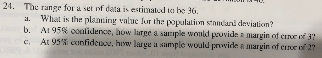 Solved 24. The range for a set of data is estimated to be | Chegg.com