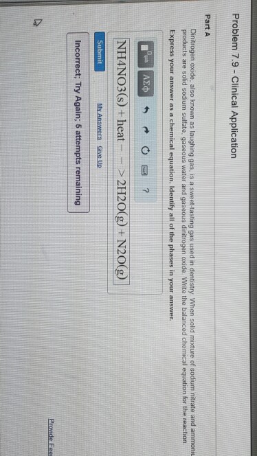 Solved Dinitrogen oxide, also known as laughing gas, is a | Chegg.com
