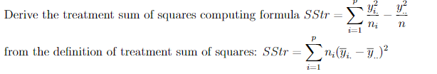 Solved Derive The Treatment Sum Of Squares Computing Formula 