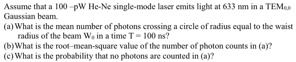 Solved Assume That A 100 -pw He-ne Single-mode Laser Emits 