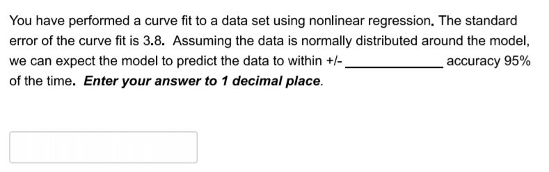 Solved You have performed a curve fit to a data set using | Chegg.com