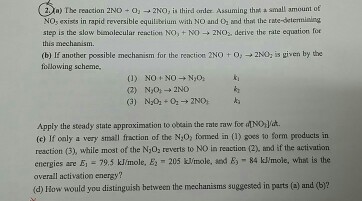Solved The reaction 2NO + O2 rightarrow 2NO_2 is third | Chegg.com