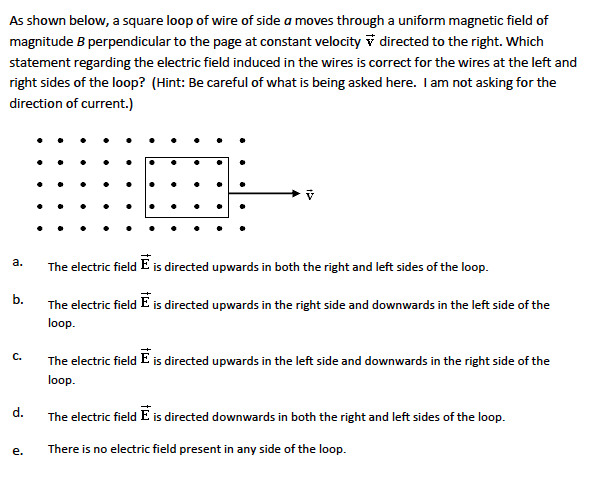 Solved As shown below, a square loop of wire of side a move | Chegg.com