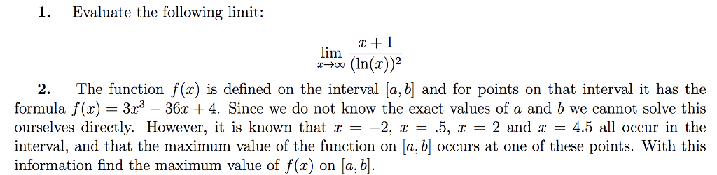 Solved 1. Evaluate the following limit: +1 (lof) linn 2. The | Chegg.com