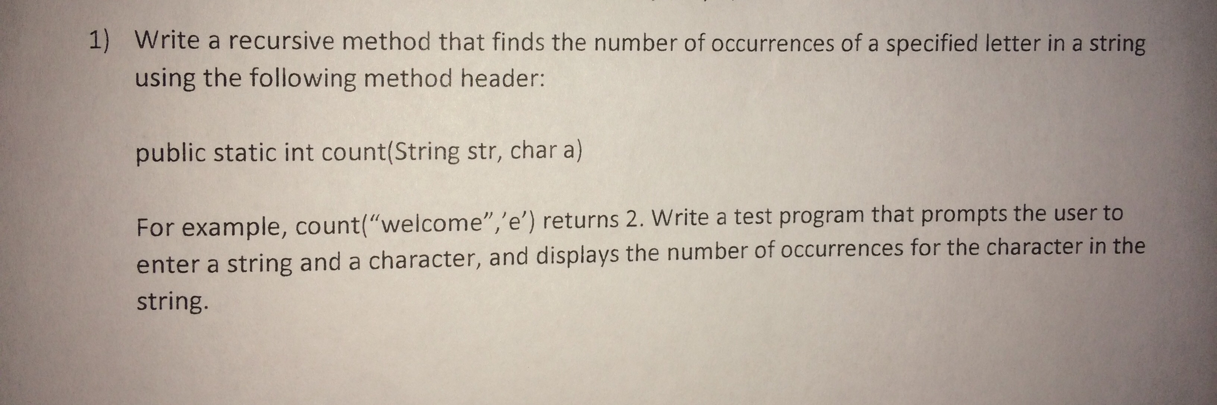Solved Write a recursive method that finds the number of | Chegg.com