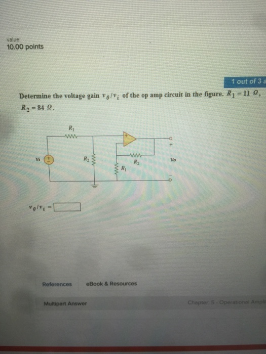 Solved determine the voltage gain Vo/Vi of the op amp | Chegg.com