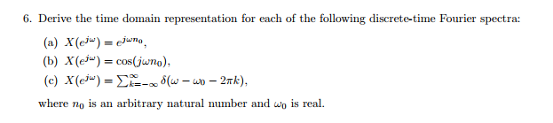 Solved 6. Derive the time domain representation for each of | Chegg.com