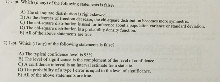 Solved Which (if any) of the following statements is false? | Chegg.com