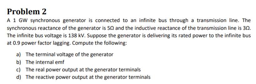 Solved Problem 2 A 1 GW synchronous generator is connected | Chegg.com