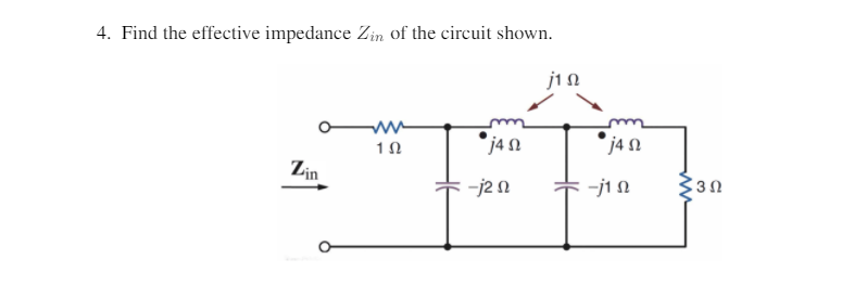 Solved Find the effective impedance Z_in of the circuit | Chegg.com