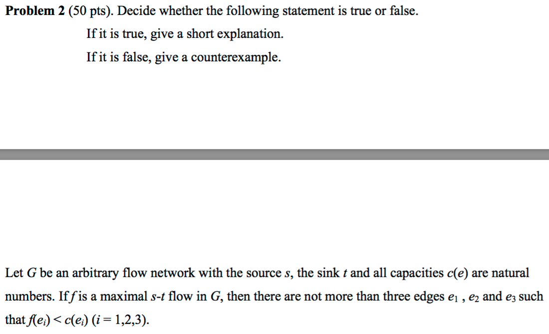 Solved Decide Whether The Following Statement Is True Or | Chegg.com