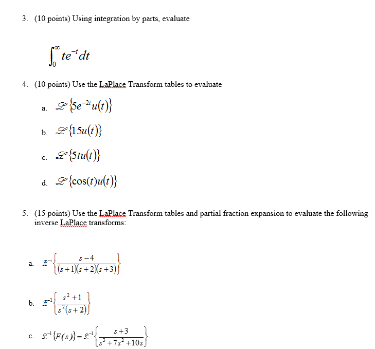 Solved Using integration by parts, evaluate te-1dt Use the | Chegg.com