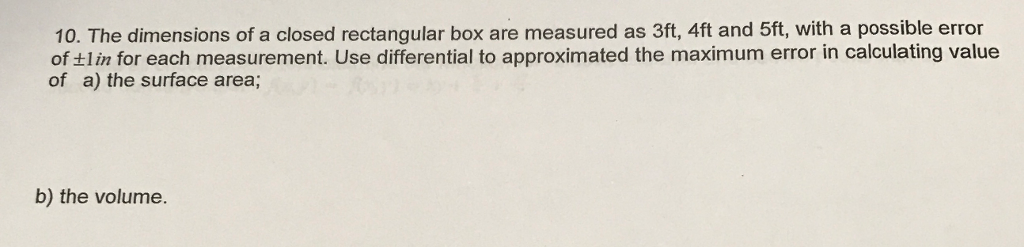 Solved The dimensions of a closed rectangular box are | Chegg.com