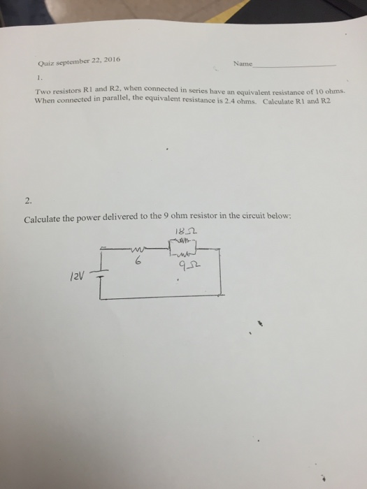 Solved Two resistors R1 and R2, when connected in series