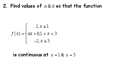 Solved Find values of a & b so that the function is | Chegg.com