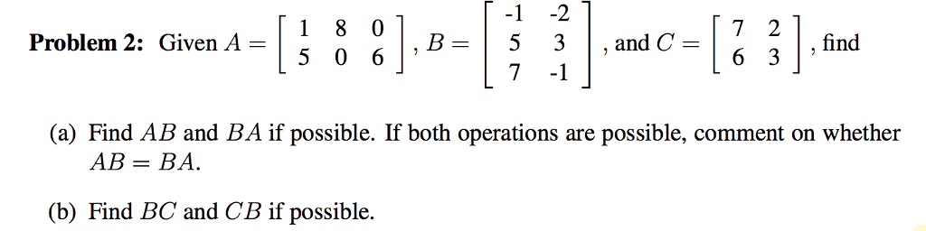 Solved 1 2 7 2 1 Find Problem 2: Given A= 0 61 . B 7 -1 (a) | Chegg.com