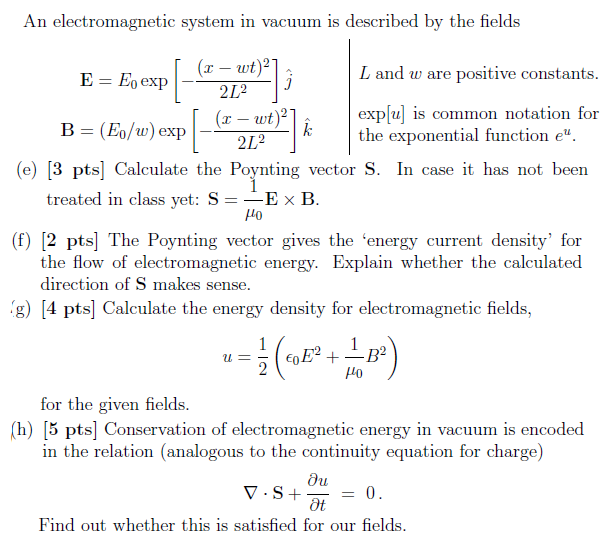 Solved An system in a vacuum is described by