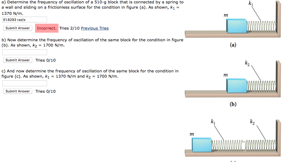 Solved Determine the frequency of oscillation of a 510-g | Chegg.com