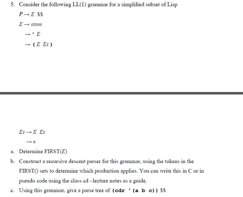 Solved Consider The Following Ll 1 Grammar For A Simplified Chegg Solved Consider The Following Ll 1 Grammar For A Simplified Chegg