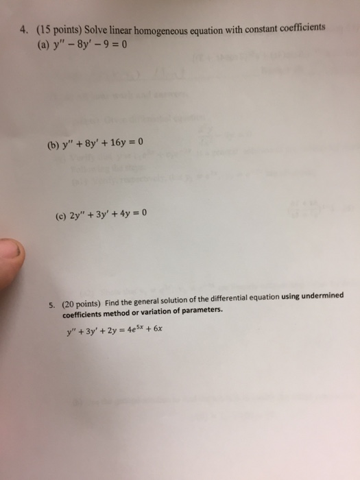 Solved Solve linear homogeneous equation with constant | Chegg.com