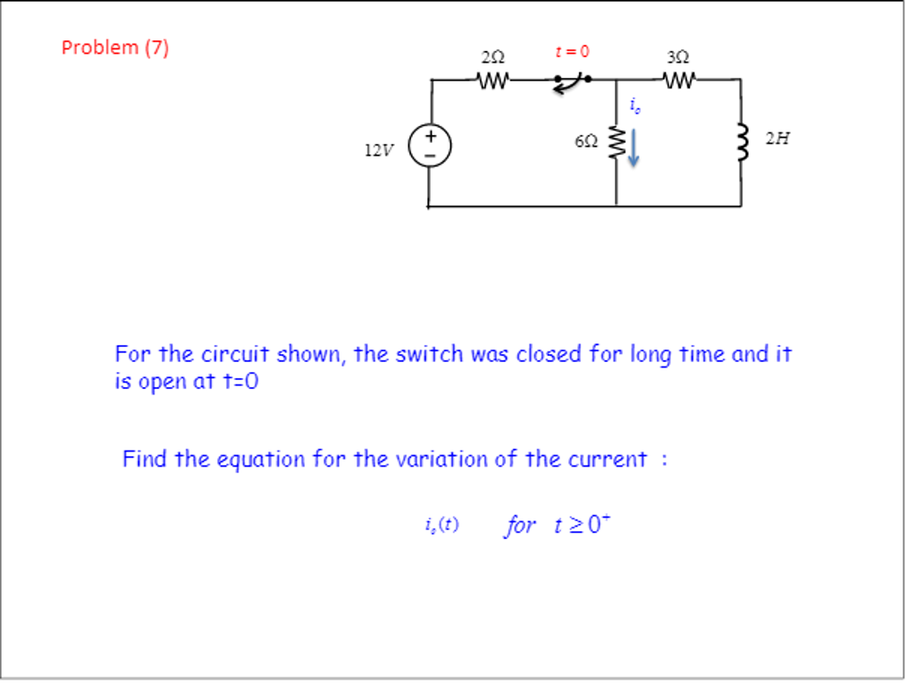 Solved For the circuit shown, the switch was closed for | Chegg.com