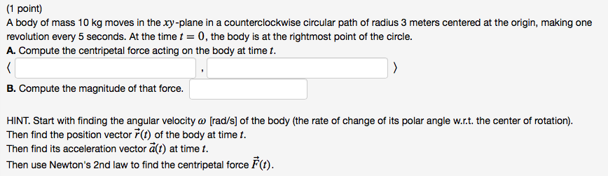 Solved A Body Of Mass 10 Kg Moves In The Xy Plane In A