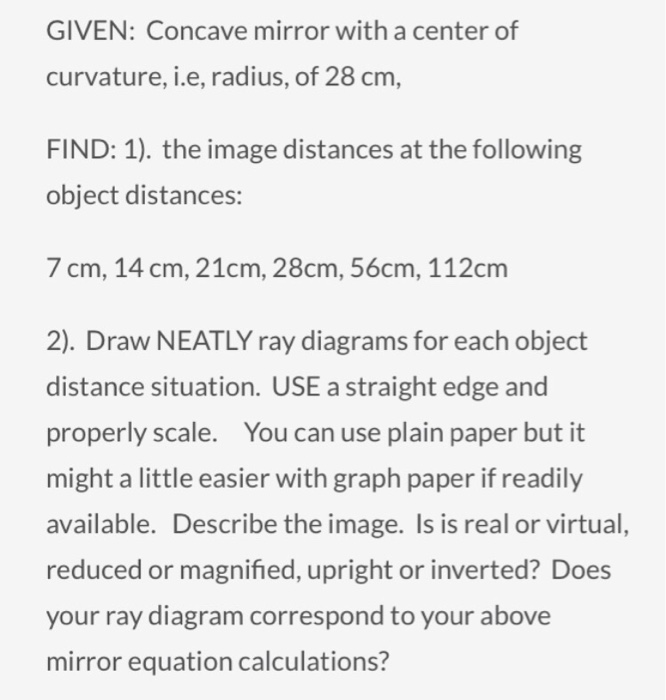 Solved GIVEN: Concave mirror with a center of curvature, | Chegg.com