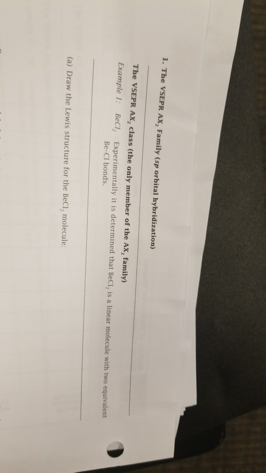 Solved 1. The VSEPR AX, Family (sp orbital hybridization) | Chegg.com