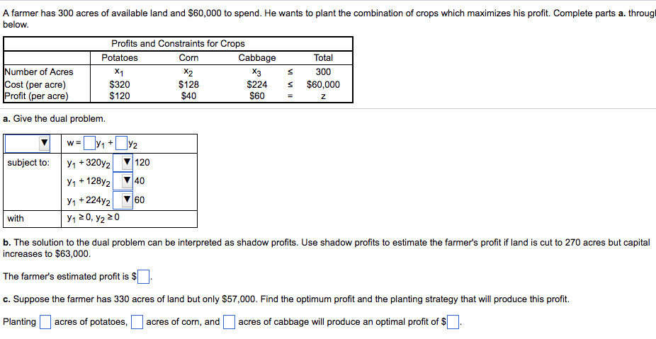 Solved A farmer has 300 acres of available land and $60,000 | Chegg.com