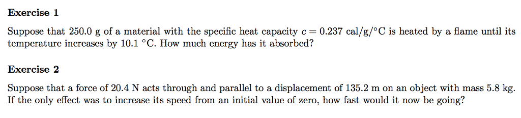 Solved Exercise 1 Suppose that 250.0 g of a material with | Chegg.com