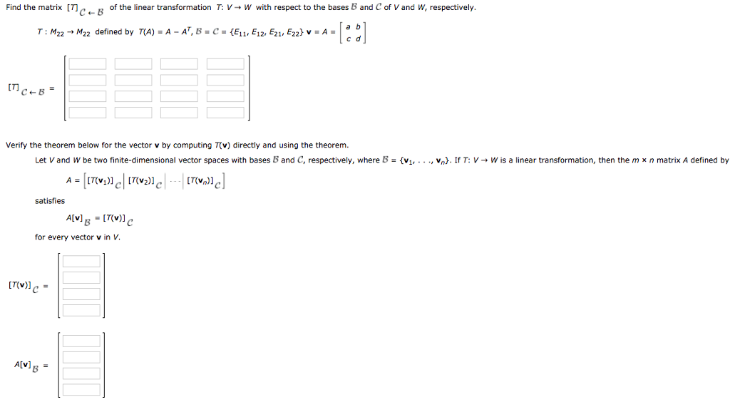 Find the matrix [7] R of the linear transformation T: | Chegg.com