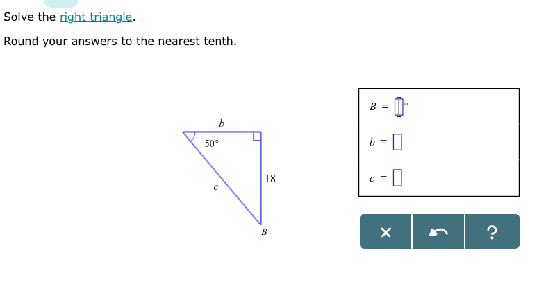 Solved Solve the right triangle Round your answers to the | Chegg.com