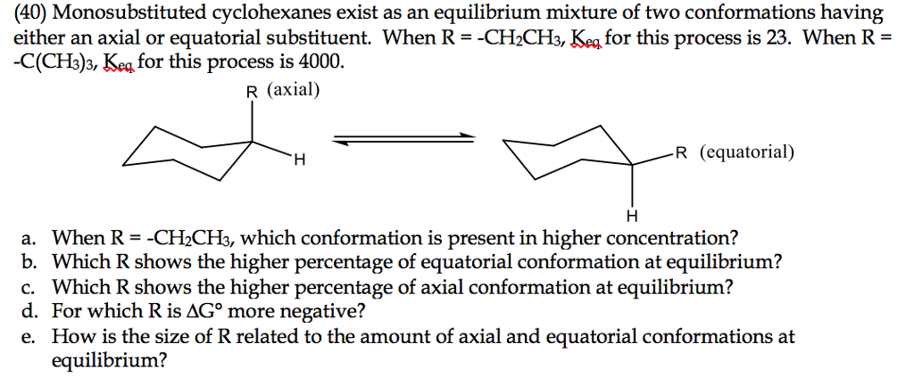 Solved 40) Monosubstituted Cyclohexanes Exist As An | Chegg.com