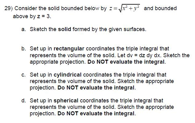 Solved Consider The Solid Bounded Below By Z Squareroot