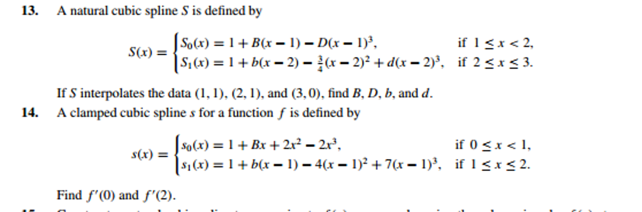 Solved A natural cubic spline S is defined by S(x) = {S_0 | Chegg.com