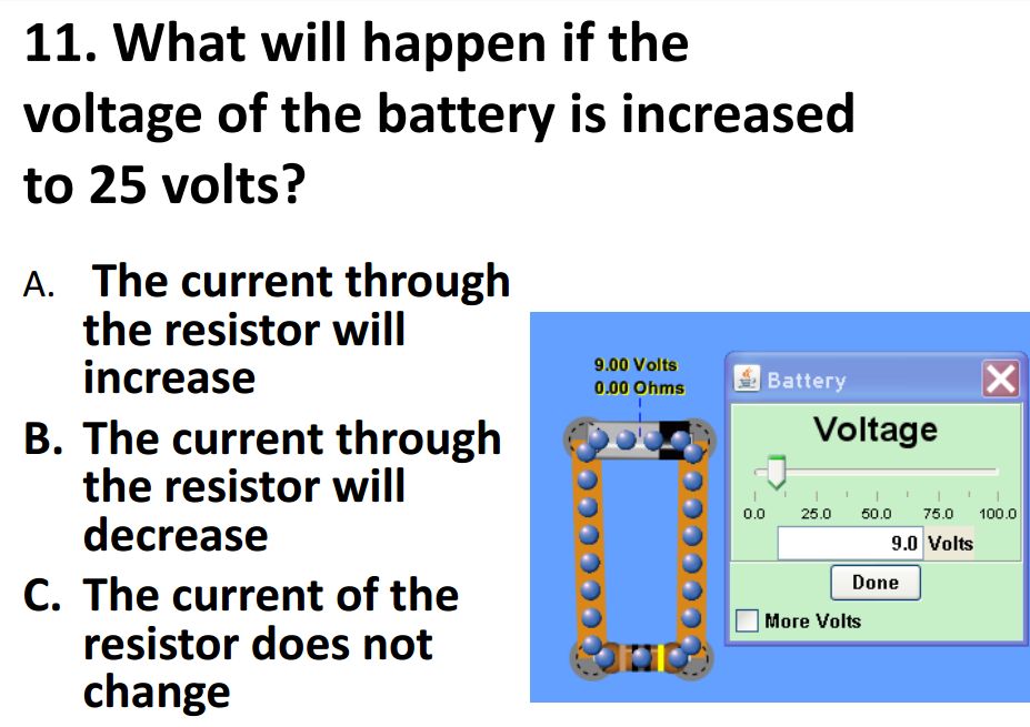 Solved What will happen if the voltage of the battery is